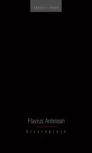 Bizaroproze de Flavius Ardelean