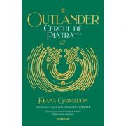 Cercul de piatra volumul 1 (Seria Outlander, partea a III-a, editia 2020)