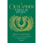 Cercul de piatra volumul 1 (Seria Outlander, partea a III-a, editia 2020) de Diana Gabaldon