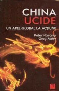 China ucide. Un apel global la actiune de Greg Autry