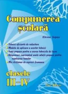 Compunerea Scolara Cls. III-IV de Elena Ispas