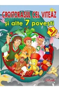 Croitorasul cel viteaz si alte 7 povesti