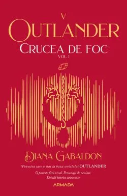 Crucea de foc - Volumul I de Diana Gabaldon