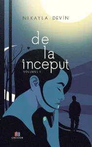 De la început (Vol. 1) de Nikayla Devin