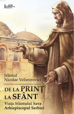 De la prinț la sfânt