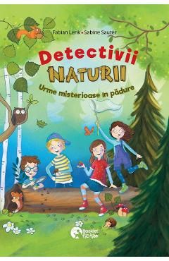 Detectivii naturii. Urme misterioase in padure