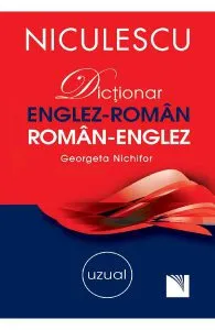 Dictionar uzual englez-roman, roman-englez de Georgeta Nichifor