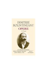 Dimitrie Bolintineanu. Opere (Vol. I II) Poezii. Romane, Însemnări de călătorie