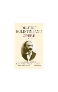 Dimitrie Bolintineanu. Opere (Vol. I II) Poezii. Romane, Însemnări de călătorie de Dimitrie Bolintineanu