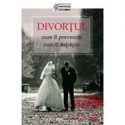 Divortul: cum il prevenim, cum il depasim. Editie alcatuita de Dmitry Semenik de Dmitry Semenik