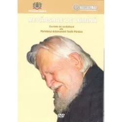 DVD Revarsare de lumina. Cuvinte si invataturi ale Pr. Arhim. Teofil Paraian