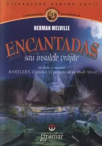 Encantadas sau insulele vrajite de Herman Melville
