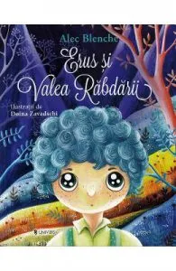 Erus si Valea Rabdarii de Alec Blenche