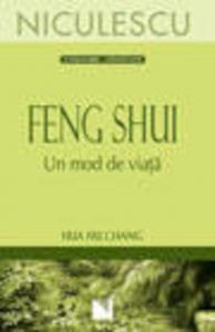 Feng Shui. Un mod de viata