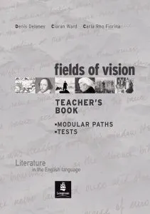 Fields of Vision Global Teacher's Book de Carla Rho Fiorina