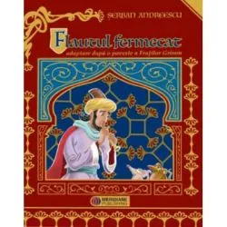 Flautul fermecat de Fratii Grimm