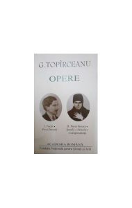 George Topîrceanu. Opere (Vol. I II) Poezii, Proză literară. Jurnale, Articole, Corespondență