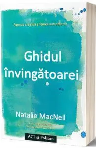Ghidul invingatoarei de Natalie Macneil