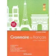 Grammaire du francais. Niveau intermediaire de Claudia Dobre