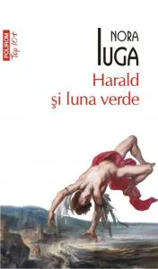 Harald si luna verde de Nora Iuga