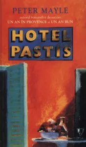 Hotel Pastis de Peter Mayle