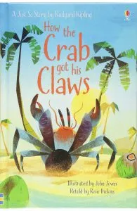 How the Crab Got His Claws de Rosie Dickins