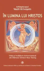 In lumina lui Hristos de Arhiepiscop Vasili Krivosein