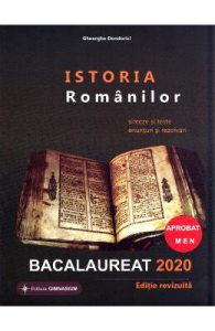 Istoria Romanilor. Bacalaureat 2020