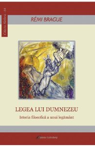 Legea lui Dumnezeu. Istoria filosofica a unui legamant