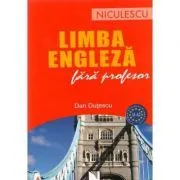 Limba engleza fara profesor (Dan Dutescu) de Dan Dutescu