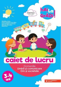 Limbă și comunicare | Om și societate - caiet de lucru pentru 3-4 ani