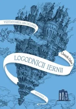 Logodnicii iernii (Vol. 1) de Christelle Dabos