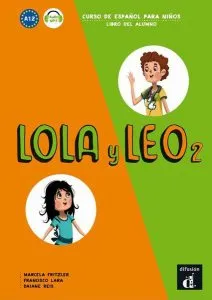 Lola y Leo 2: Libro del alumno   audio MP3 de Daiane Reis