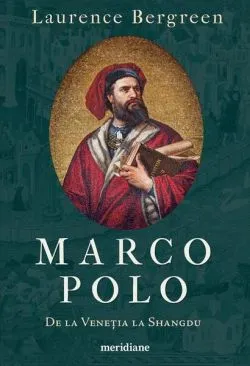 Marco Polo de Laurence Bergreen