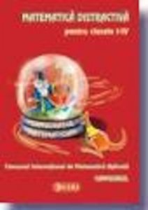 Matematica distractiva pentru clasele I-IV. Concursul International de Matematica Aplicata Cangurul