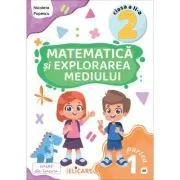 Matematica si explorarea mediului. Clasa a 2-a. Partea 1 (AR). Caiet de lucru. Exercitii, probleme, evaluare de Nicoleta Popescu