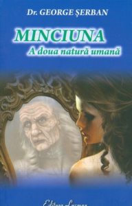Minciuna. A doua natura umana