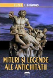 Mituri si legende ale Antichitatii