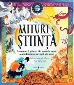 Mituri şi ştiinţă de Rebecca Lewis-Oakes