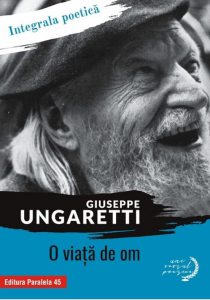 O viata de om. Integrala poetica