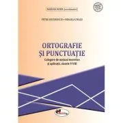 Ortografie si punctuatie. Culegere de notiuni teoretice si aplicatii, clasele 5-8 de Mariana Norel