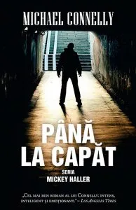 Pana la capat de Michael Connelly