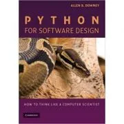Python for Software Design: How to Think Like a Computer Scientist de Allen B. Downey