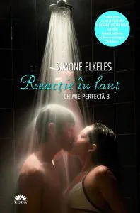 Reactie in lant, Chimie perfecta, Vol. 3 de Simone Elkeles