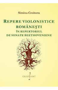 Repere violonistice romanesti in repertoriul de sonate beethoveniene