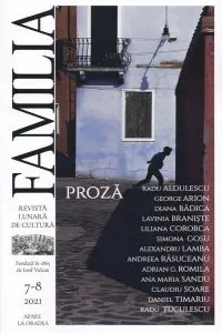 Revista Culturală FAMILIA Nr. 7-8, 2021 de Revista de Cultura FAMILIA