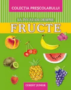 Sa invatam despre fructe
