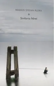 Simfonia franei de Marius Stefan Aldea