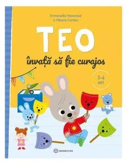 Teo învață să fie curajos de Emmanuelle Massonaud