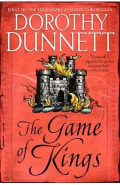 The Game of Kings de Dorothy Dunnett